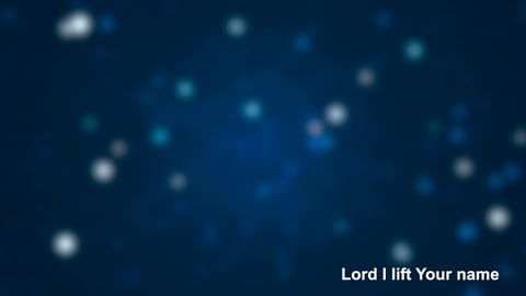 Lord I Lift Your Name On High (Acoustic)