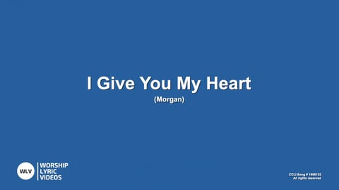 I Give You My Heart (Acoustic)