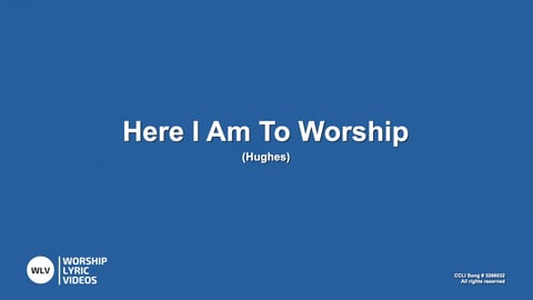 Here I Am To Worship (Acoustic)