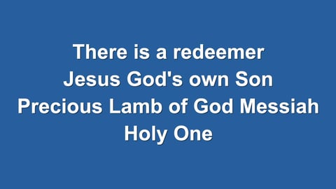 There Is A Redeemer (Acoustic)