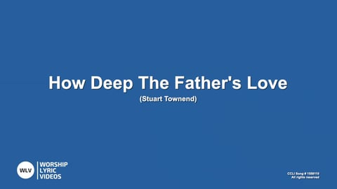How Deep The Father's Love For Us (Acoustic)