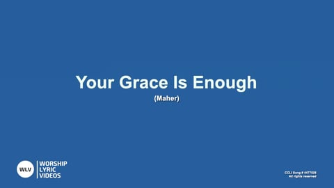 Your Grace Is Enough (Acoustic)