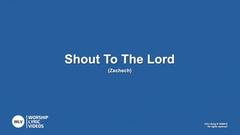 Shout To The Lord (Acoustic)