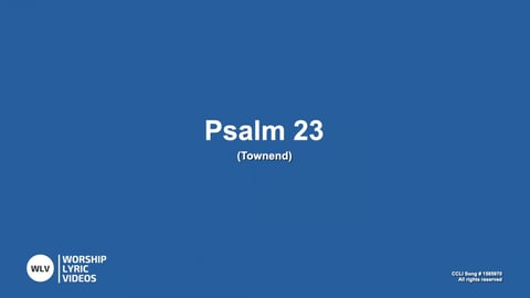 Psalm 23 (The Lord’s My Shepherd) (Acoustic)