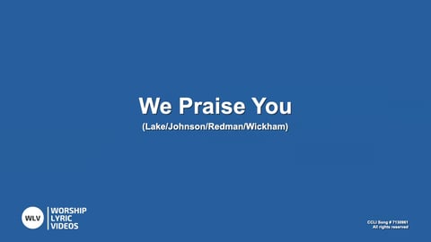 We Praise You (Acoustic)