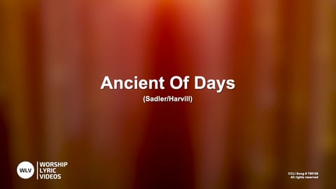 Ancient Of Days (Blessing And Honour)