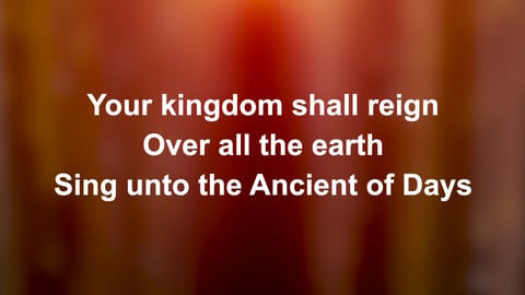 Ancient Of Days (Blessing And Honour)