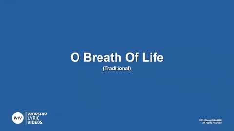 O Breath Of Life (Acoustic)