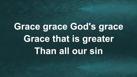 Grace Greater Than Our Sin (Acoustic)