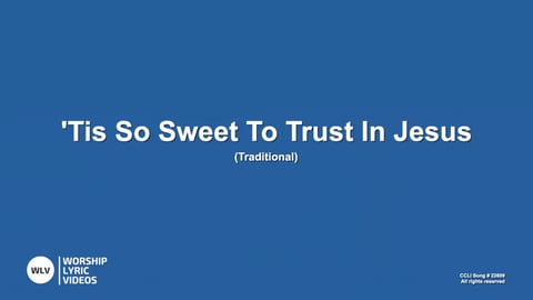 Tis So Sweet To Trust In Jesus (Piano)