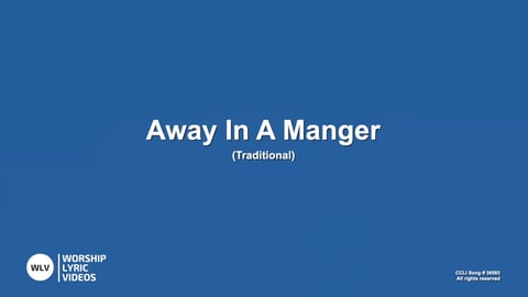 Away In A Manger (Mueller) (Acoustic)