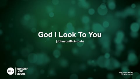 God I Look To You (Piano)