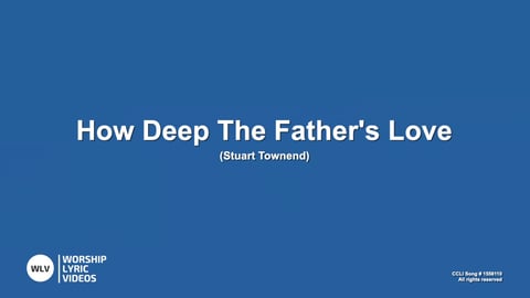 How Deep The Father's Love For Us (Piano)