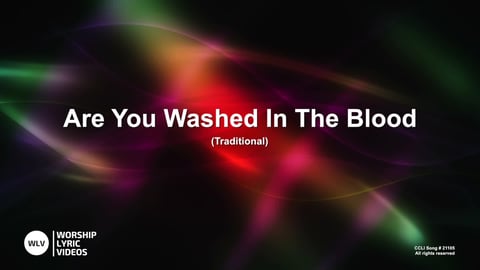 Are You Washed In The Blood