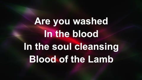 Are You Washed In The Blood