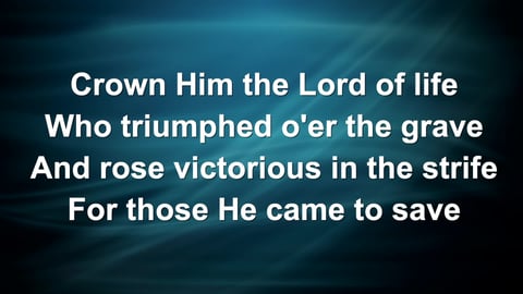 Crown Him With Many Crowns