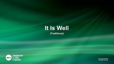 It Is Well With My Soul