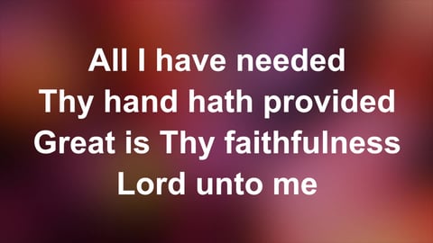 Great Is Thy Faithfulness