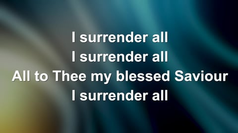 I Surrender All