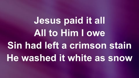 Jesus Paid It All