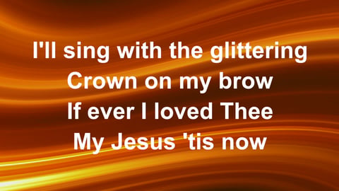 My Jesus I Love Thee