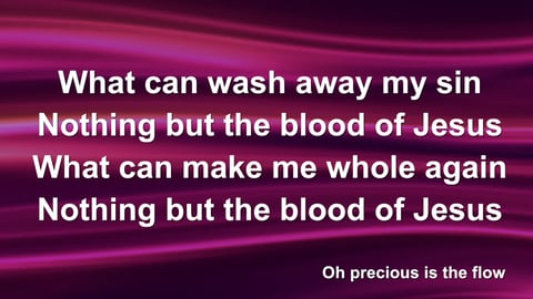 Nothing But The Blood