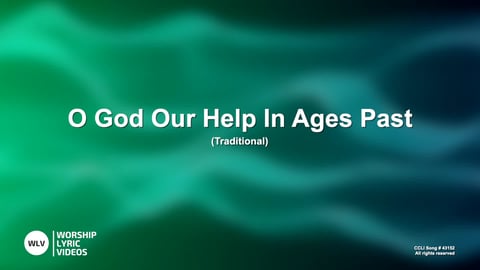 O God Our Help In Ages Past