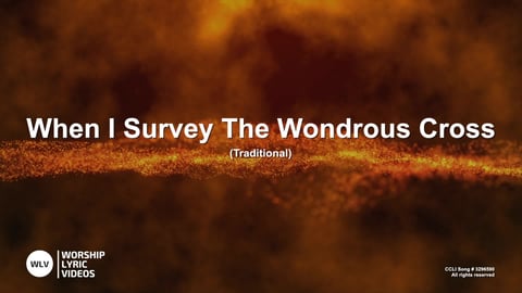 When I Survey The Wondrous Cross (Rockingham)
