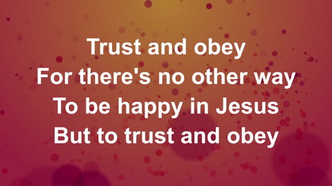 When We Walk With The Lord (Trust And Obey)