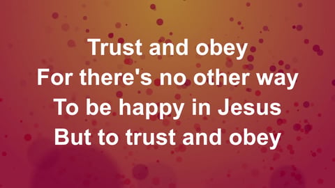 When We Walk With The Lord (Trust And Obey)
