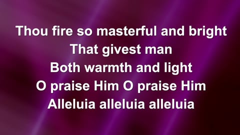 All Creatures Of Our God And King