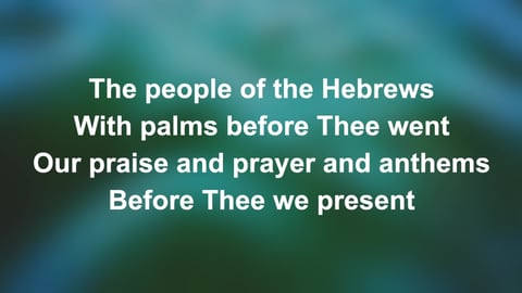 All Glory Laud And Honour