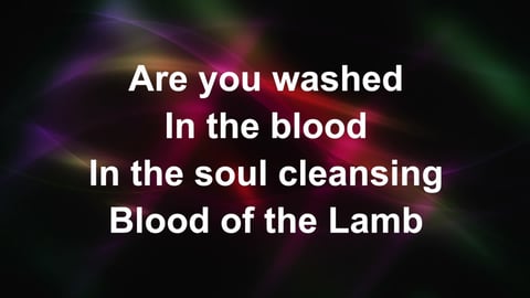 Are You Washed In The Blood