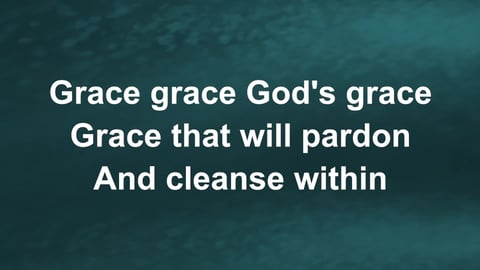 Grace Greater Than Our Sin