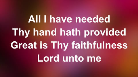 Great Is Thy Faithfulness