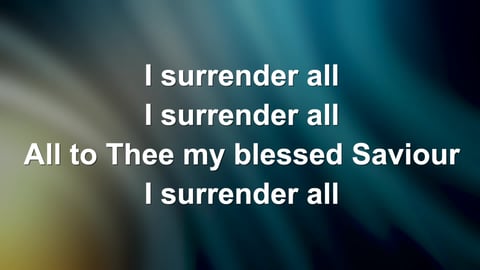 I Surrender All
