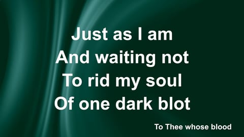 Just As I Am