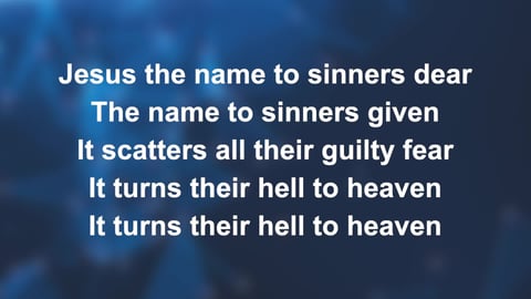 Jesus The Name High Over All