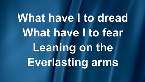 Leaning On The Everlasting Arms