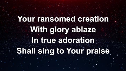 O Worship The King