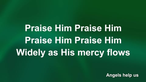 Praise My Soul The King Of Heaven