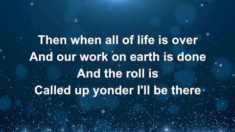 When The Roll Is Called Up Yonder