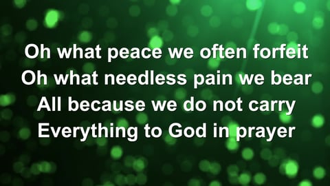 What a Friend We Have in Jesus