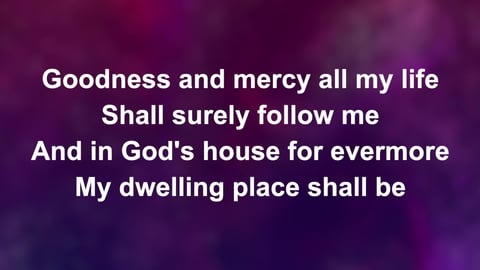 The Lord's My Shepherd