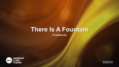 There Is A Fountain