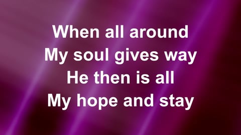 The Solid Rock by Worship Lyric Videos