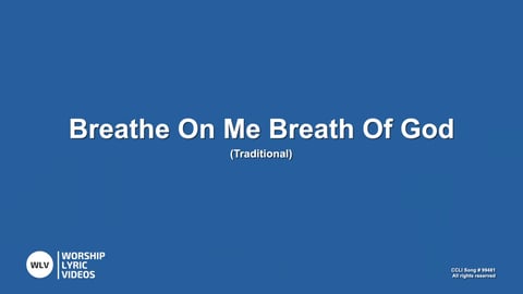 Breathe On Me Breath Of God