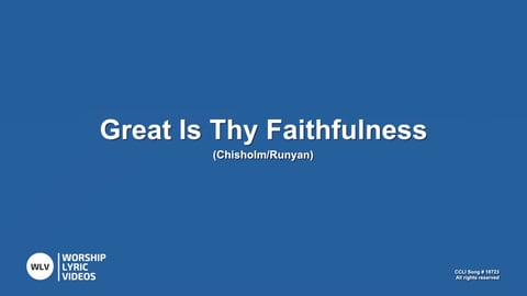 Great Is Thy Faithfulness