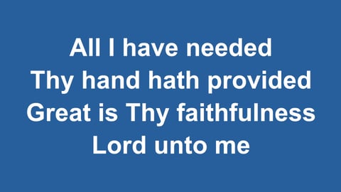 Great Is Thy Faithfulness