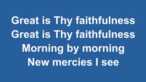 Great Is Thy Faithfulness